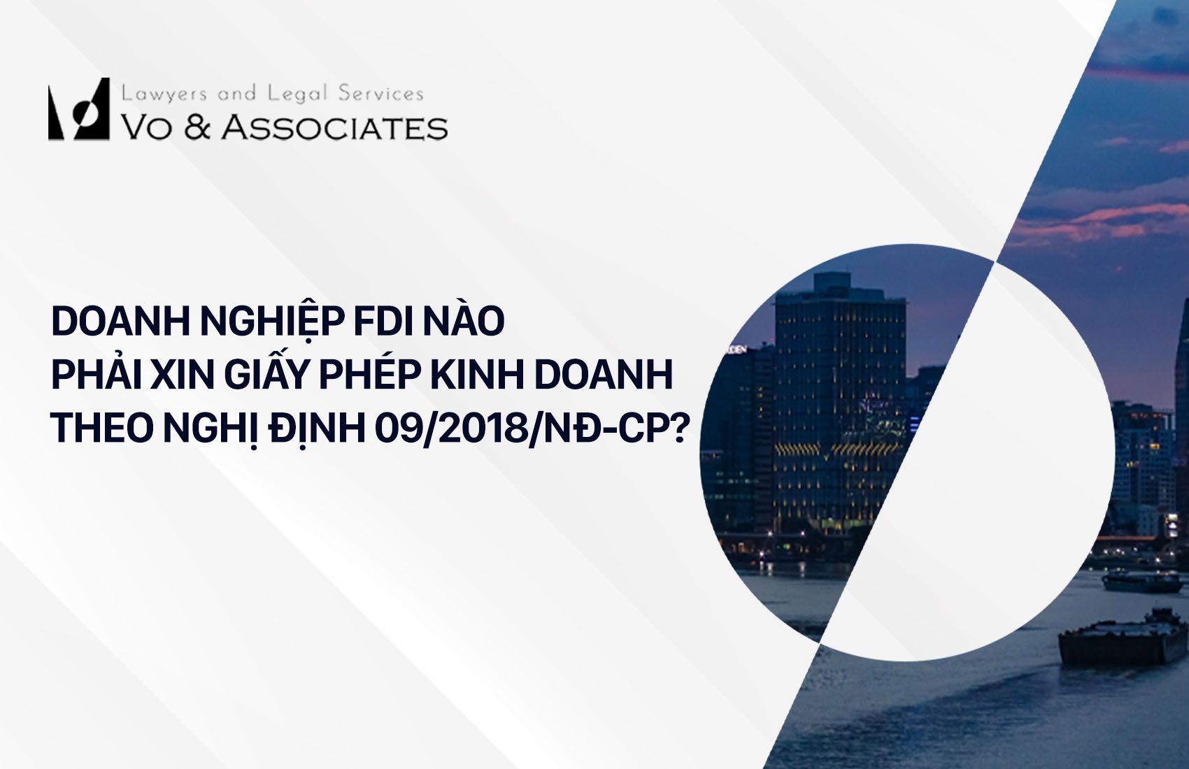 Thủ Tục Cấp Giấy Phép Kinh Doanh Theo Nghị Định 09/2018/NĐ-CP 2 36 doanh nghiep fdi nao phai xin giay phep kinh doanh theo nghi dinh 09 2018