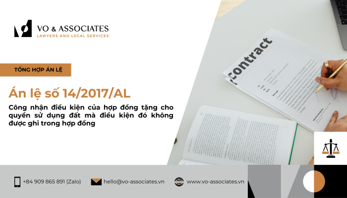 An le so 14 2017 AL ve cong nhan dieu kien cua hop dong tang cho quyen su dung dat ma dieu kien do khong duoc ghi trong hop dong