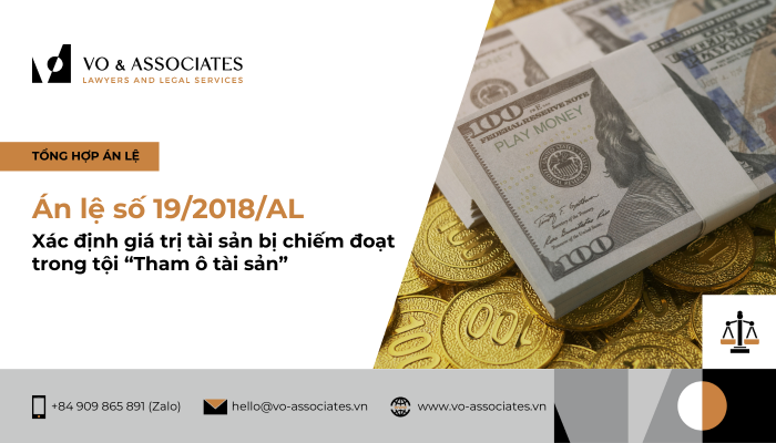 An le so 19 2018 AL ve xac dinh gia tri tai san bi chiem doat trong toi Tham o tai san