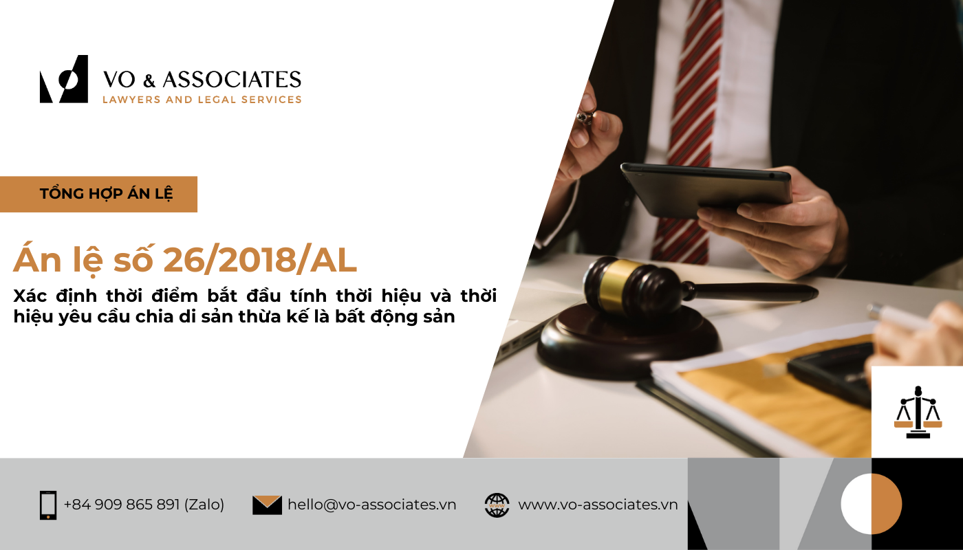 Án lệ số 26/2018/AL về xác định thời điểm bắt đầu tính thời hiệu và thời hiệu yêu cầu chia di sản thừa kế là bất động sản 1 An le so 26 2018 AL ve xac dinh thoi diem bat dau tinh thoi hieu va thoi hieu yeu cau chia di san thua ke la bat dong san