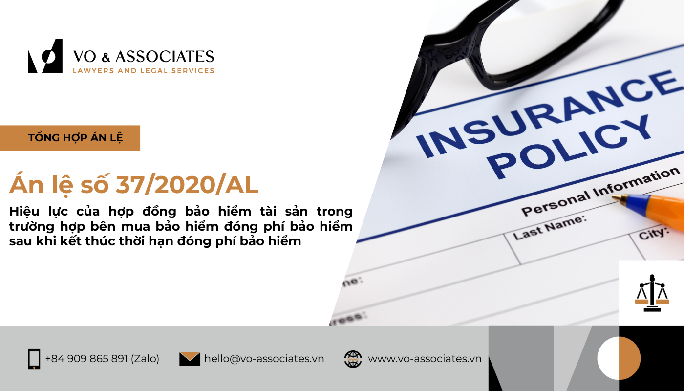 Án lệ số 37/2020/AL về hiệu lực của hợp đồng bảo hiểm tài sản và thời hạn đóng phí bảo hiểm 2 An le so 37 2020 AL ve hieu luc cua hop dong bao hiem tai san trong truong hop ben mua bao hiem dong phi bao hiem sau khi ket thuc thoi han dong phi bao hiem