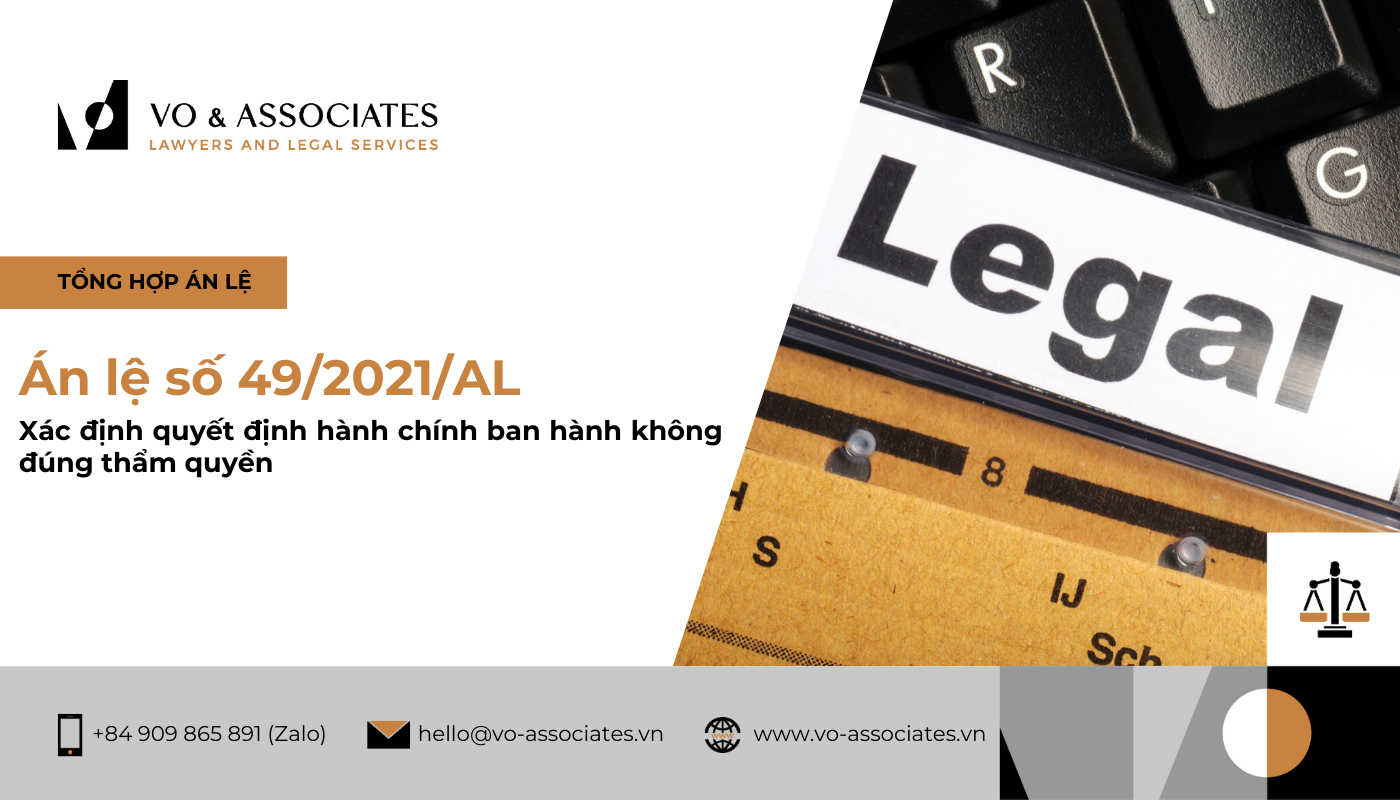 An le so 49 2021 AL ve xac dinh quyet dinh hanh chinh ban hanh khong dung tham quyen