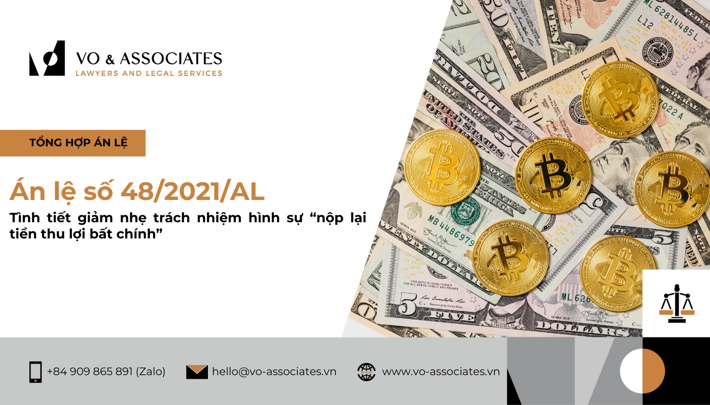 Án lệ số 48/2021/AL về tình tiết giảm nhẹ trách nhiệm hình sự “nộp lại tiền thu lợi bất chính” 2 An le so 482021AL ve tinh tiet giam nhe trach nhiem hinh su nop lai tien thu loi bat chinh