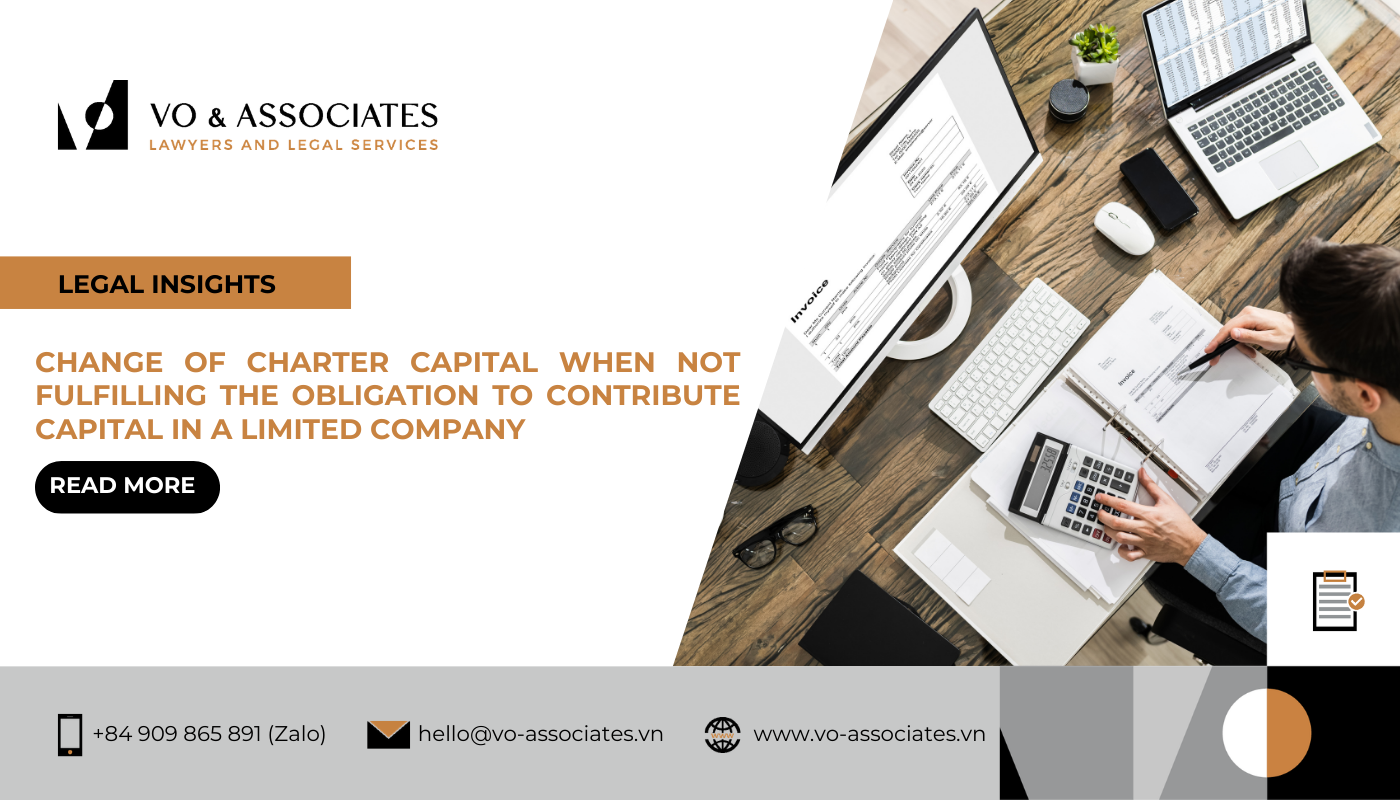 Change of charter capital when not fulfilling the obligation to contribute capital in a limited company 1 Change of charter capital when not fulfilling the obligation to contribute capital in a limited company