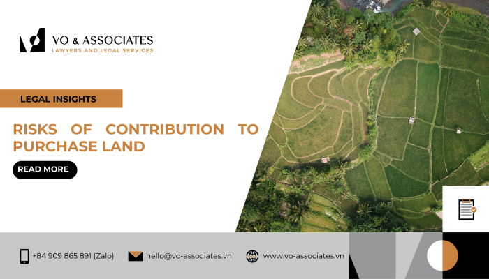 Risks of Contribution to purchase land – Legal view