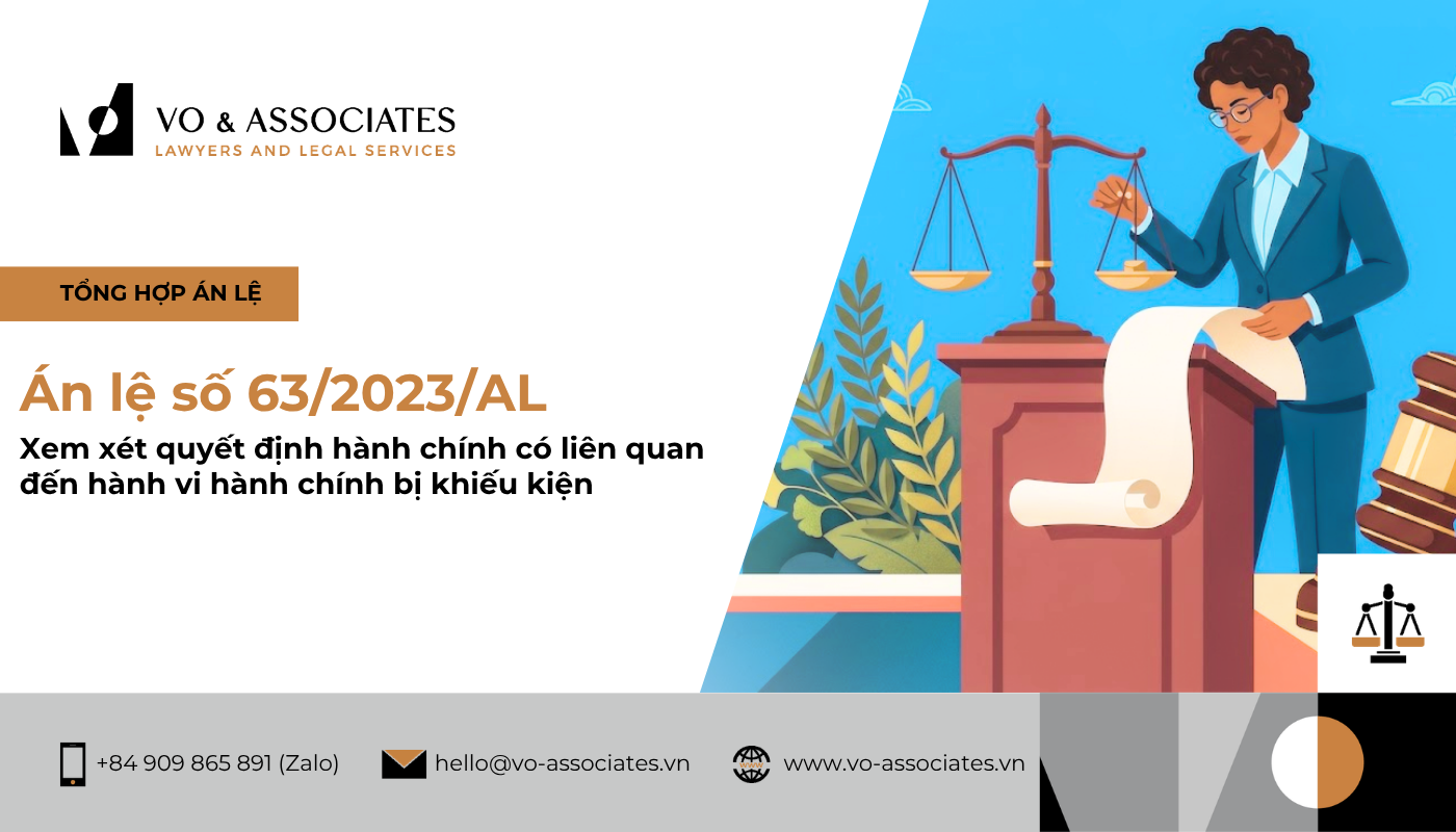Án lệ 63/2023/AL về xem xét quyết định hành chính liên quan đến hành vi hành chính bị khiếu kiện 1 An le so 632023AL 1